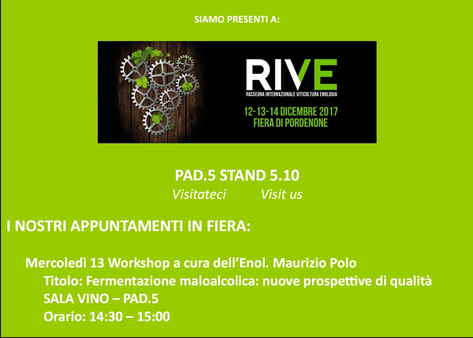 SIAMO PRESENTI A: RIVE - Rassegna Internazionale Viticoltura ed Enologia